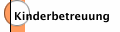 Kinderbetreuung
